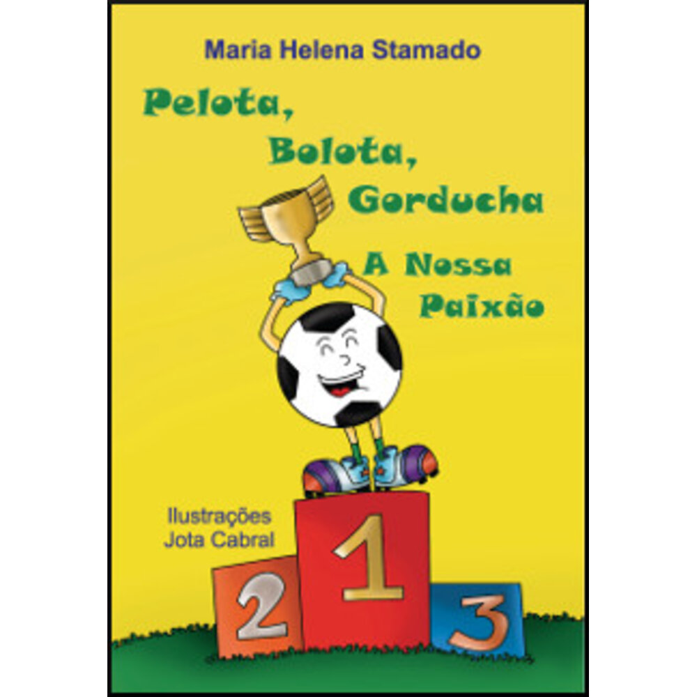 PELOTA, BOLOTA, GORDUCHA A NOSSA PAIXÃO