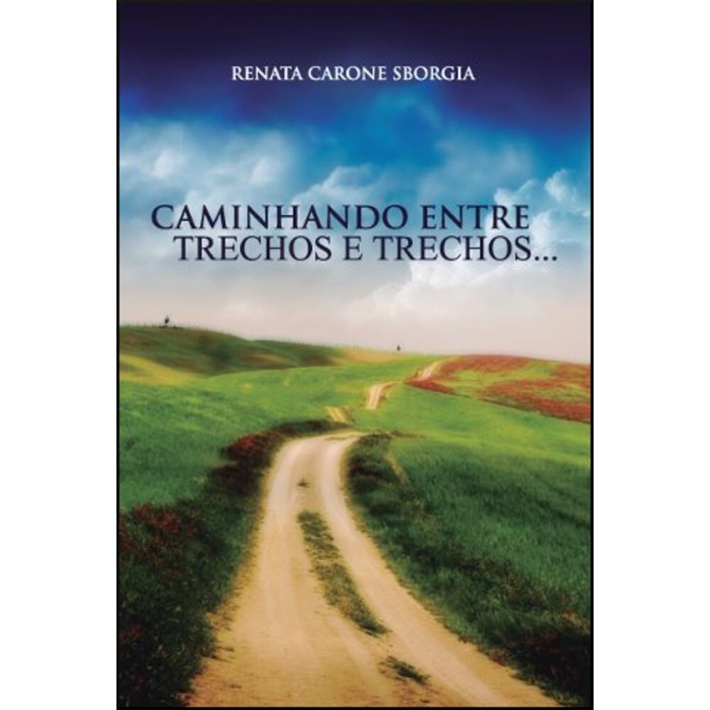 CAMINHANDO ENTRE TRECHOS E TRECHOS...