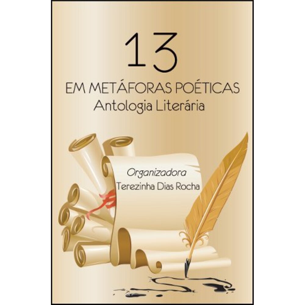 13 EM METÁFORAS POÉTICAS