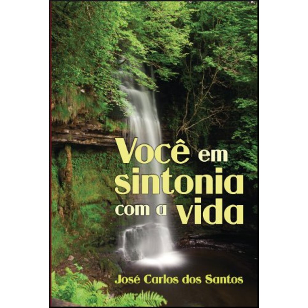 VOCÊ EM SINTONIA COM A VIDA