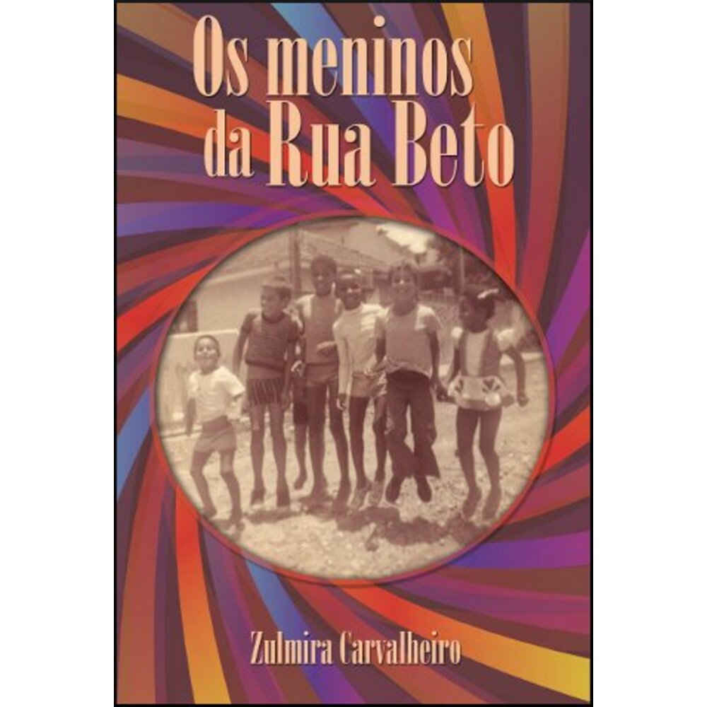 OS MENINOS DA RUA BETO