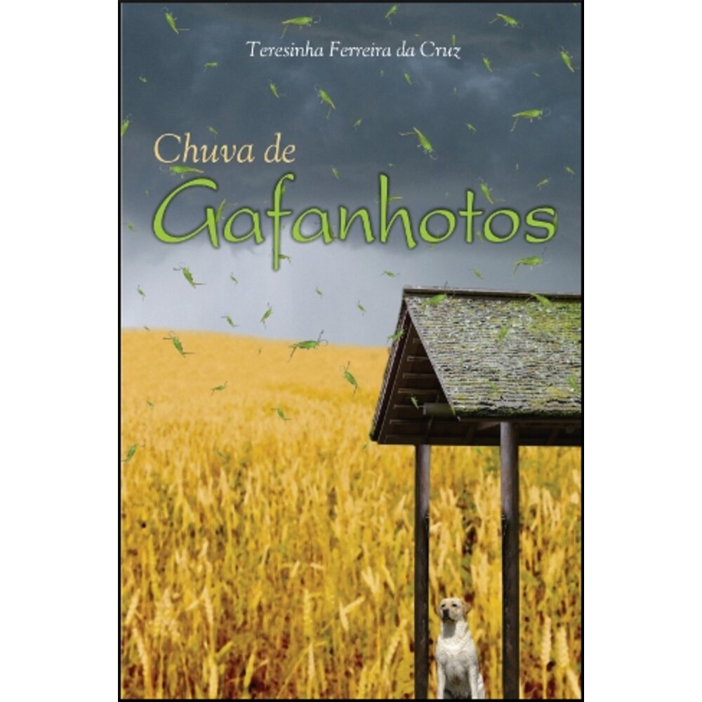CHUVA DE GAFANHOTOS