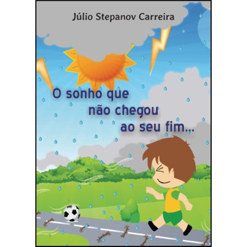 O SONHO QUE NÃO CHEGOU AO SEU FIM...