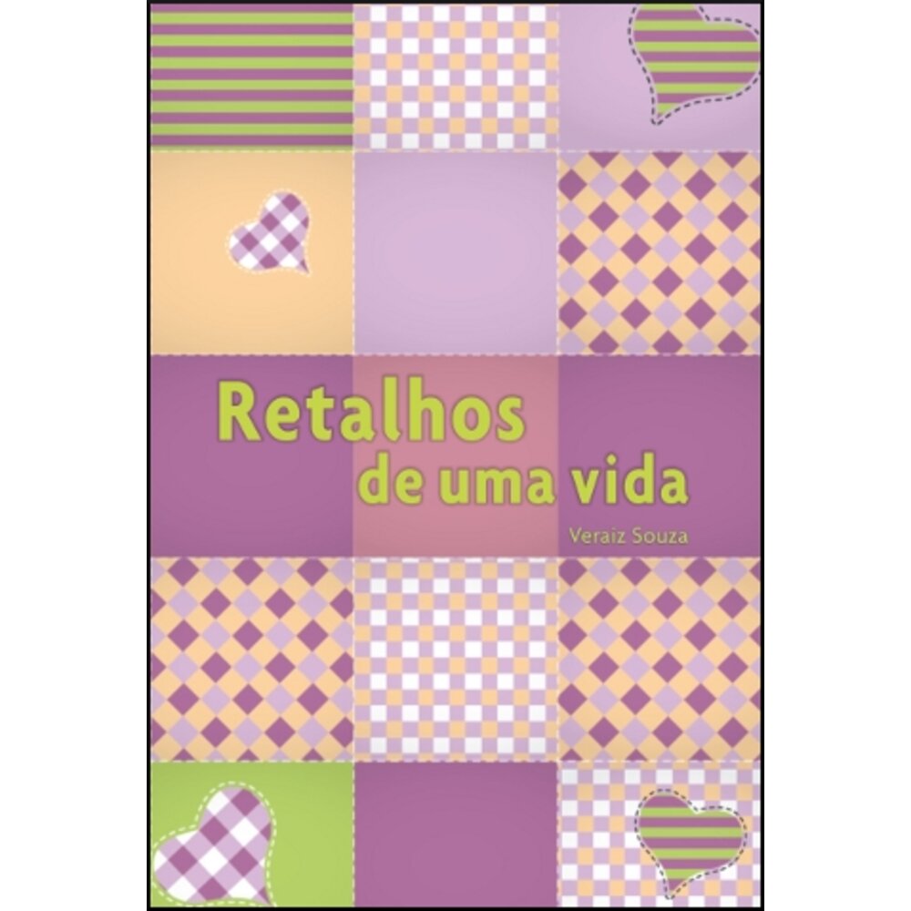 RETALHOS DE UMA VIDA