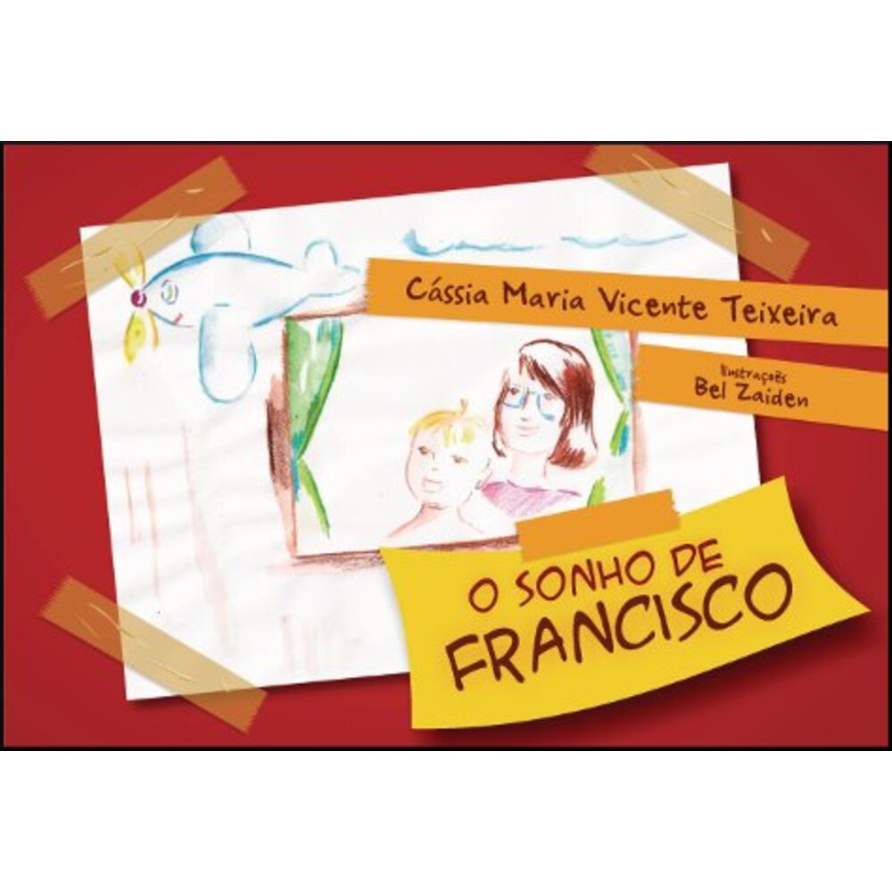 O SONHO DE FRANCISCO