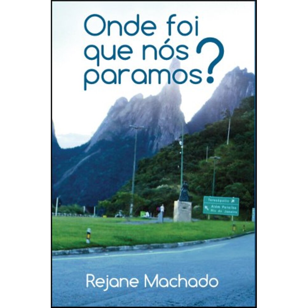ONDE FOI QUE NÓS PARAMOS?