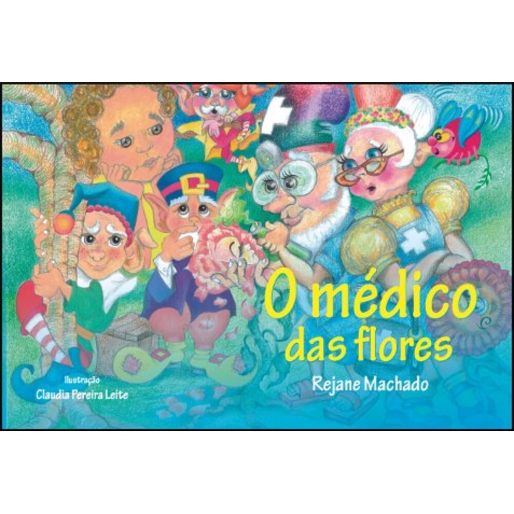 O MÉDICO DAS FLORES