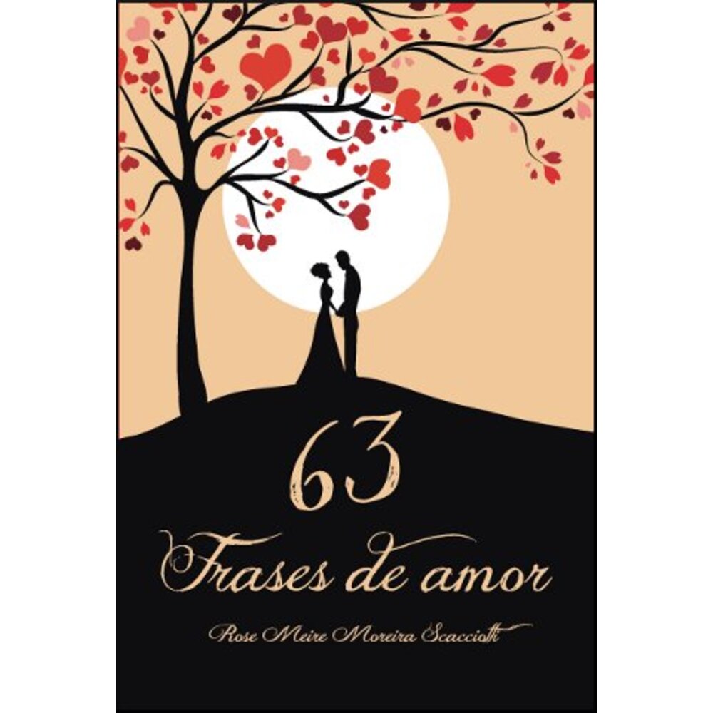 63 FRASES DE AMOR