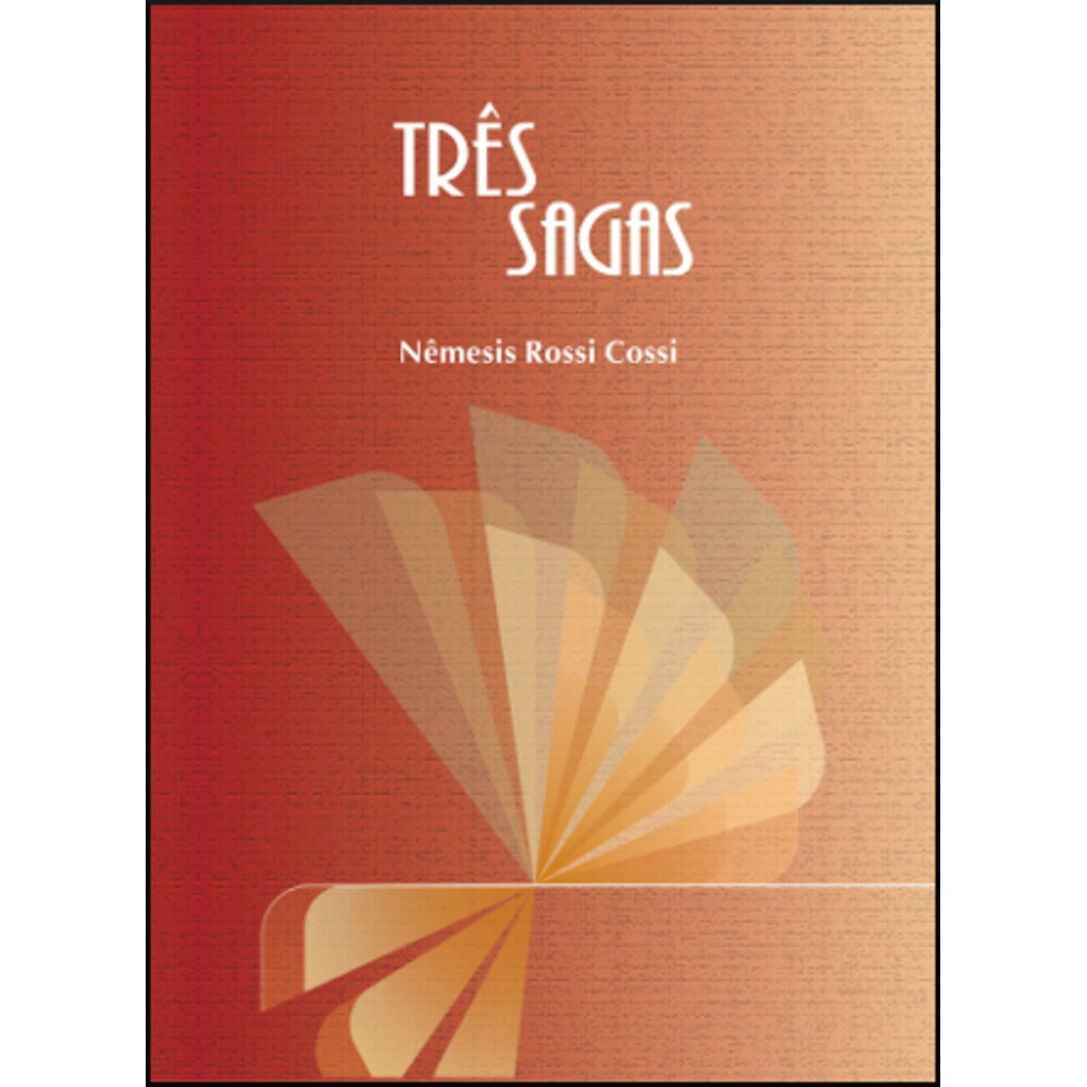 TRÊS SAGAS