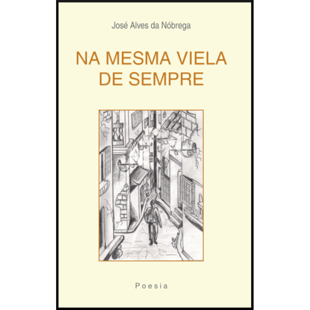 NA MESMA VIELA DE SEMPRE