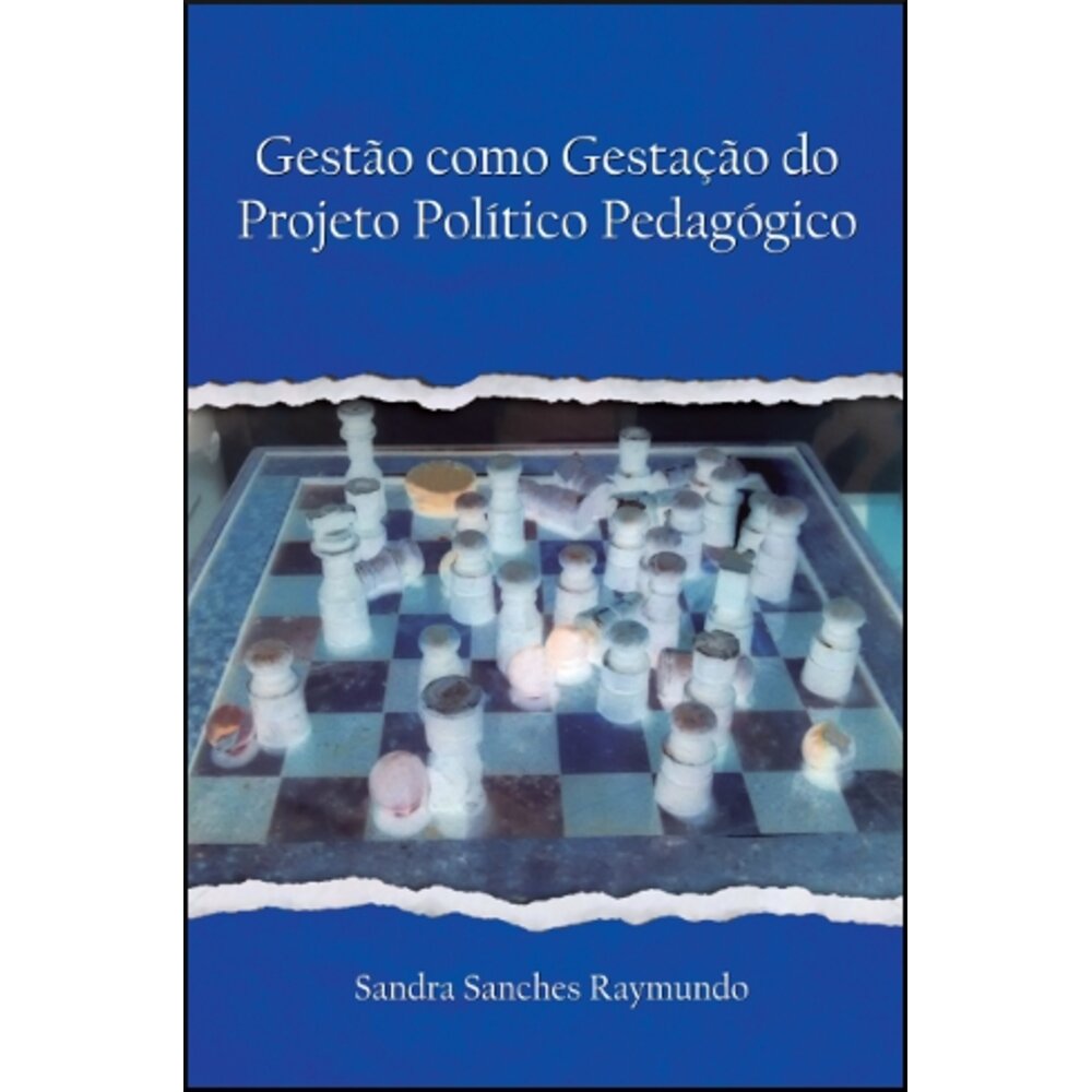 GESTÃO COMO GESTAÇÃO DO PROJETO POLÍTICO PEDAGÓGICO