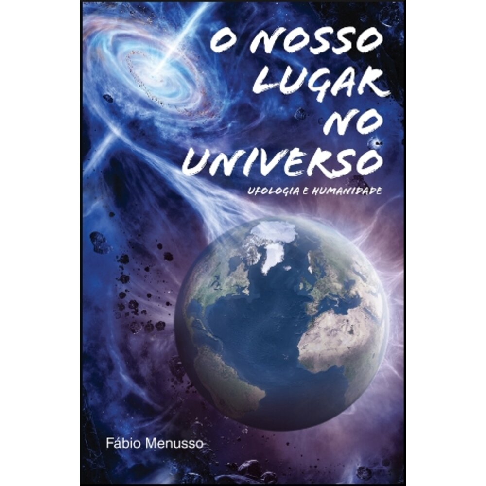 O NOSSO LUGAR NO UNIVERSO