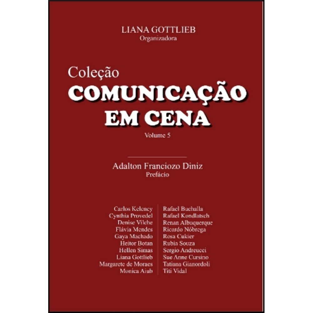 COLEÇÃO COMUNICAÇÃO EM CENA - VOL. 5