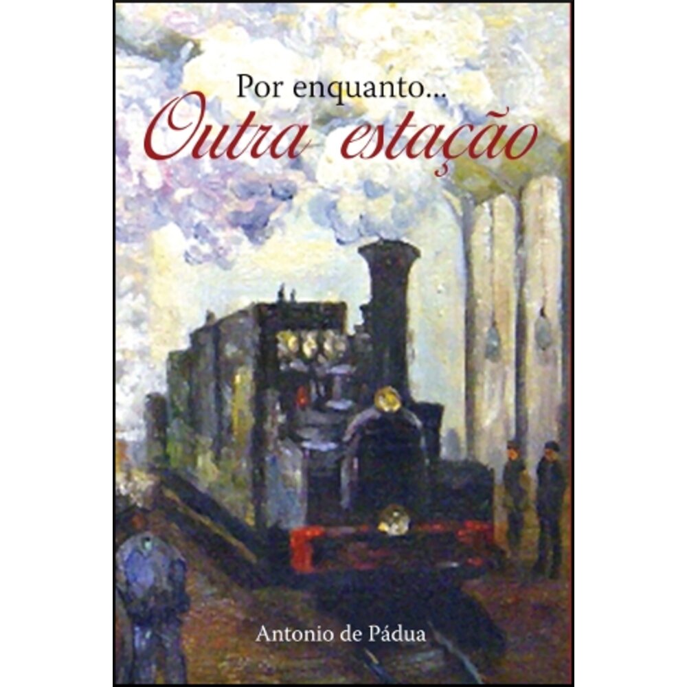 POR ENQUANTO... OUTRA ESTAÇÃO