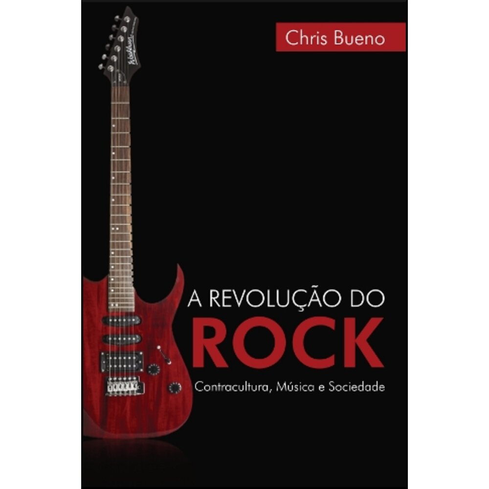 A REVOLUÇÃO DO ROCK