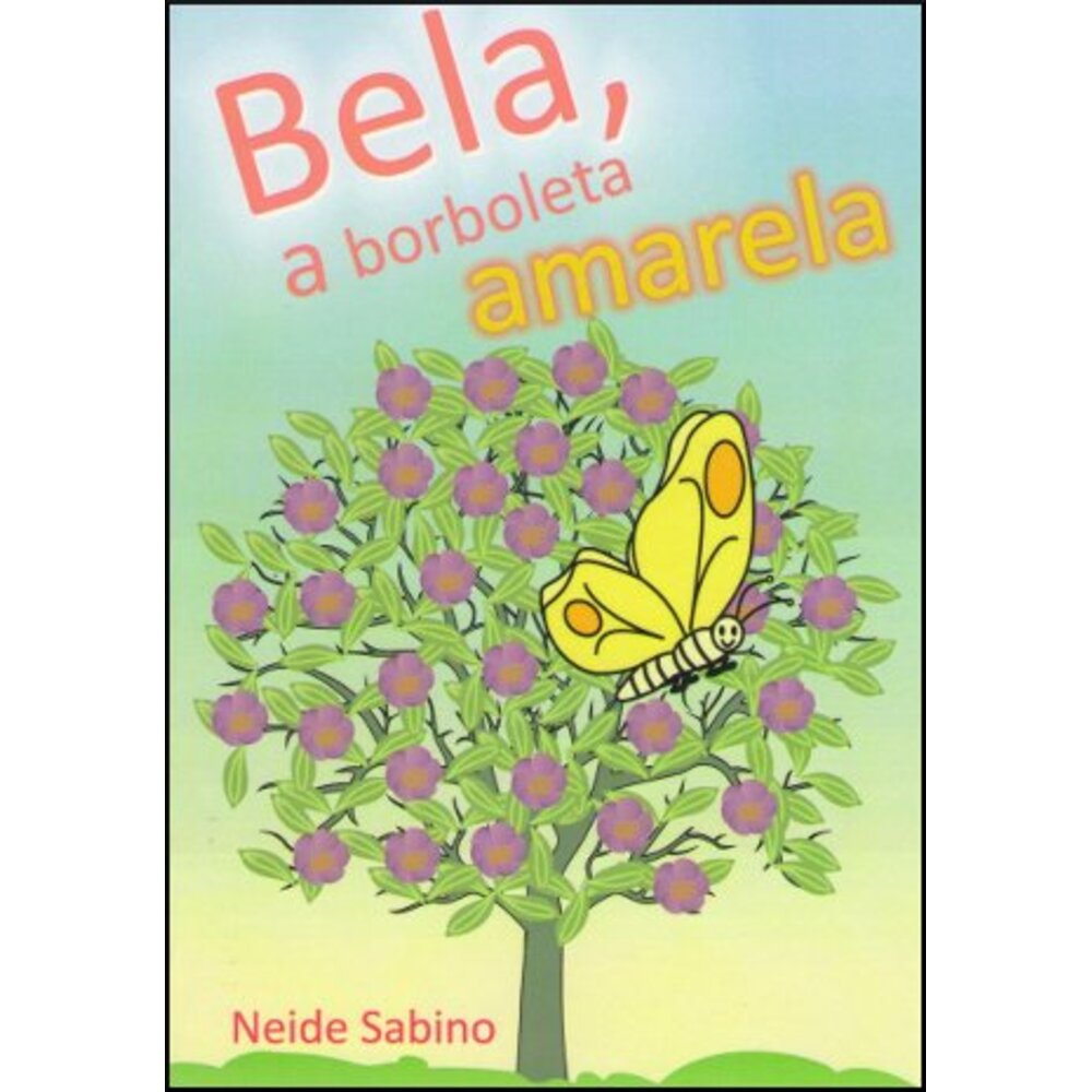 BELA, A BORBOLETA AMARELA