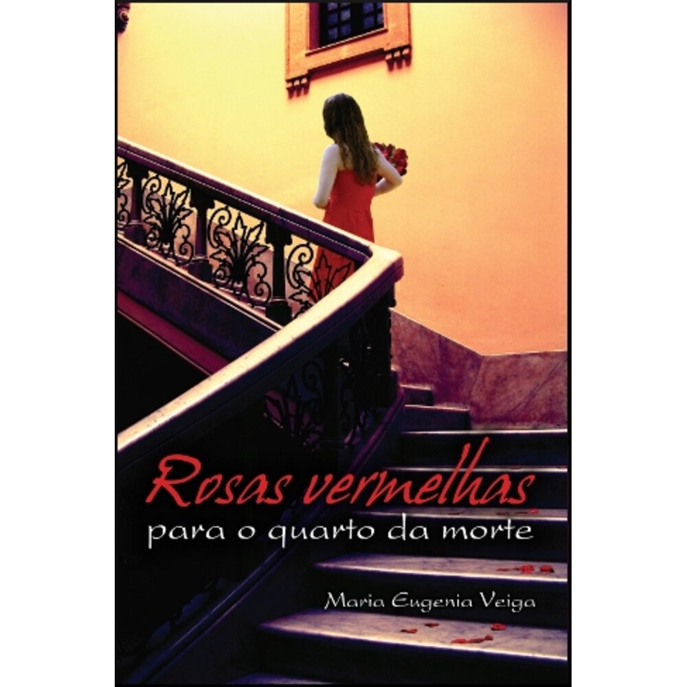 ROSAS VERMELHAS PARA O QUARTO DA MORTE