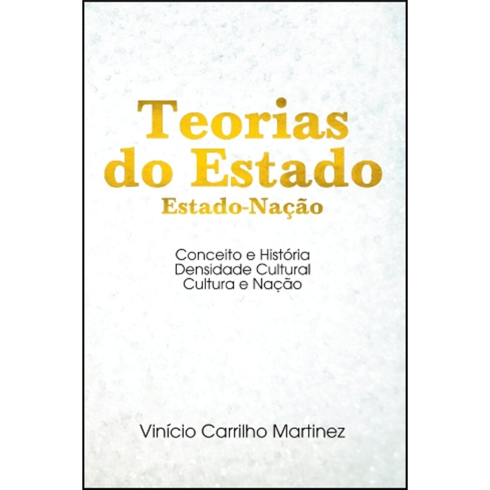 TEORIAS DO ESTADO - ESTADO NAÇÃO