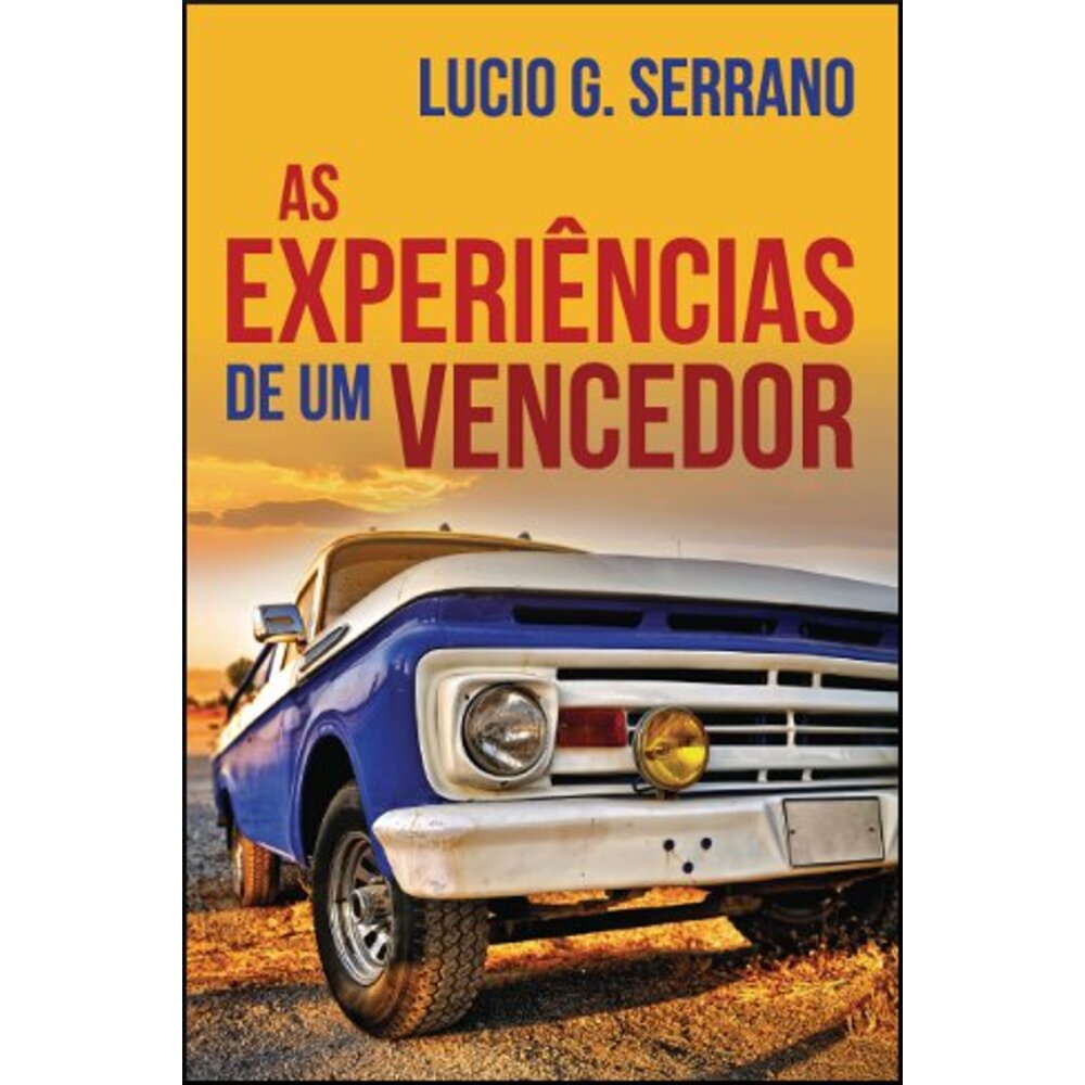 AS EXPERIÊNCIAS DE UM VENCEDOR
