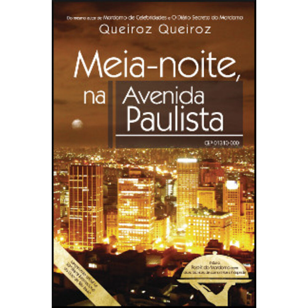 MEIA - NOITE, NA AVENIDA PAULISTA