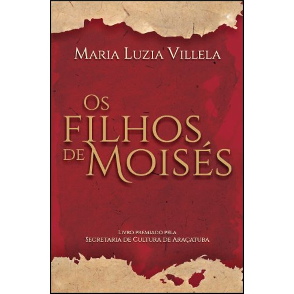 OS FILHOS DE MOISÉS