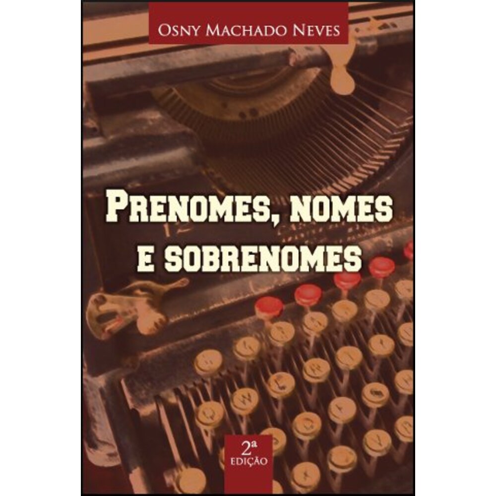 PRENOMES, NOMES E SOBRENOMES