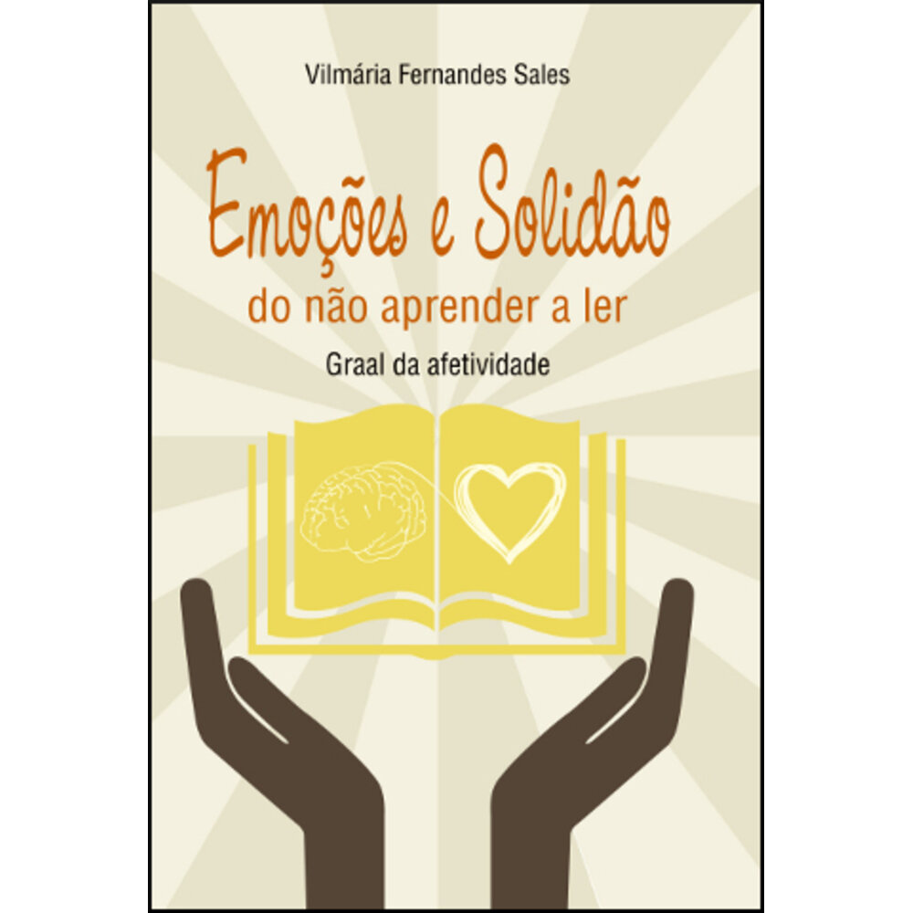 EMOÇÕES E SOLIDÃO DO NÃO APRENDER A LER