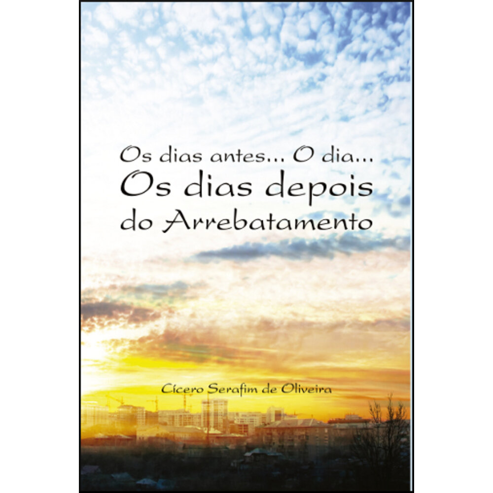 OS DIAS ANTES... O DIA...