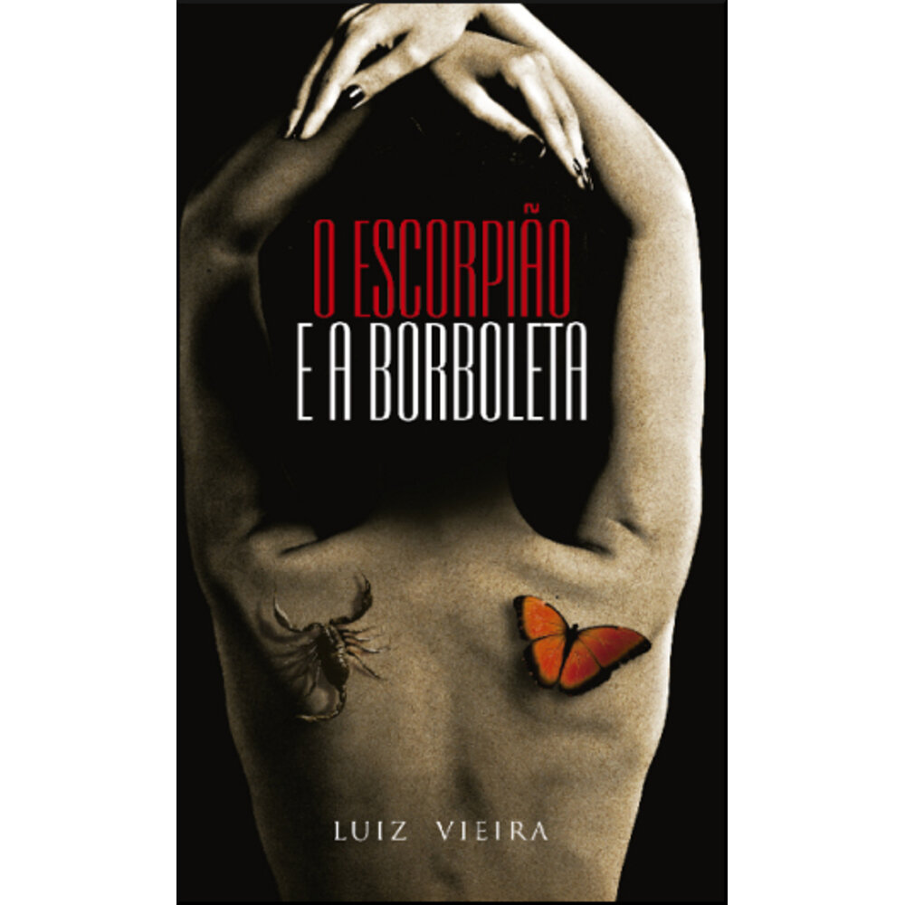 O ESCORPIÃO E A BORBOLETA