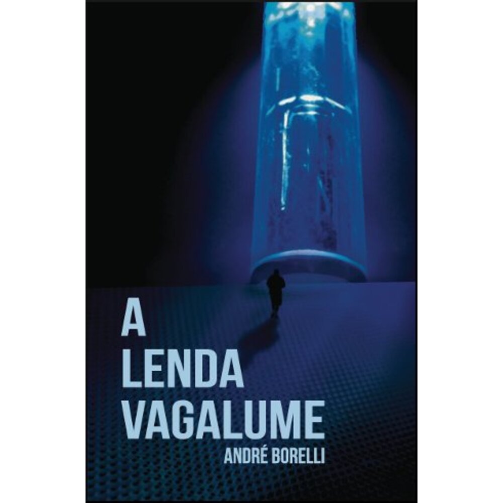 A LENDA VAGALUME