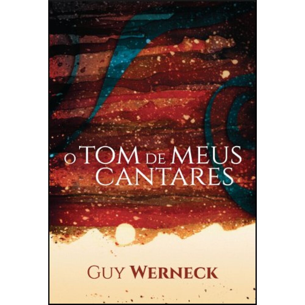 O TOM DE MEUS CANTARES