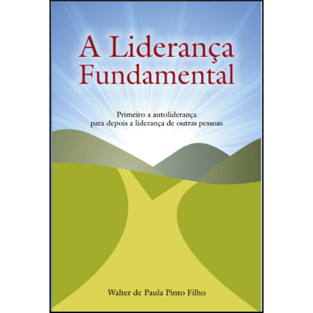 A LIDERANÇA FUNDAMENTAL