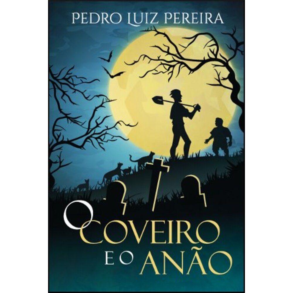 O COVEIRO E O ANÃO