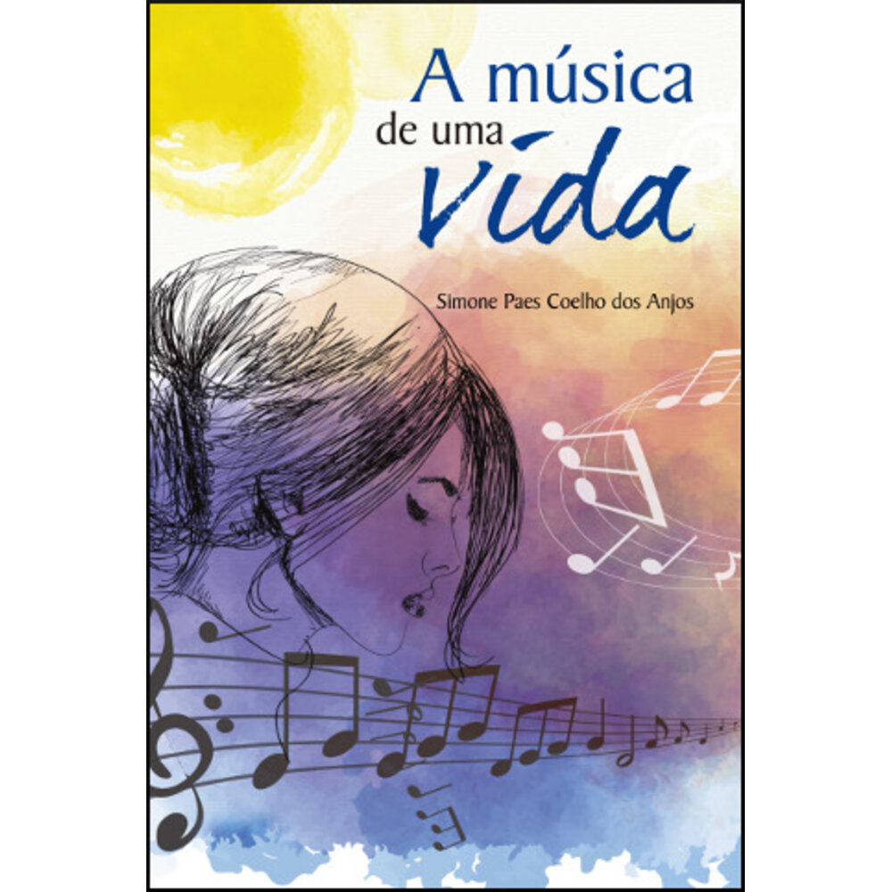 A MÚSICA DE UMA VIDA