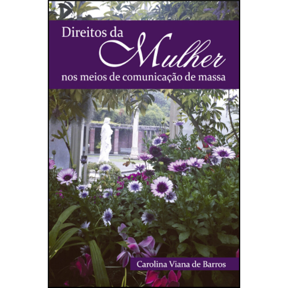 DIREITOS DA MULHER NOS MEIOS DE COMUNICAÇÃO DE MASSA
