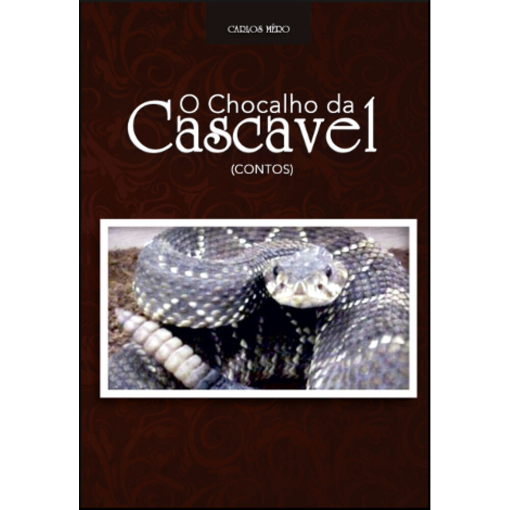 O CHOCALHO DA CASCAVEL