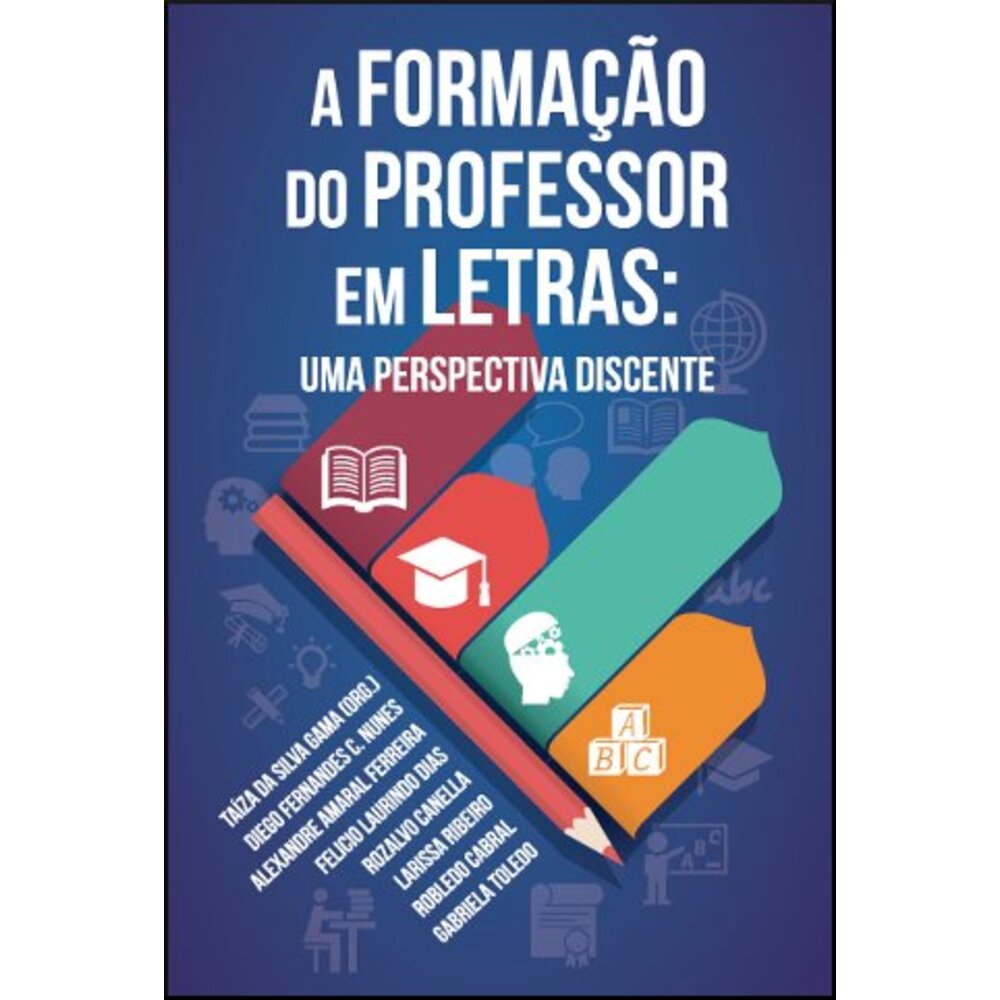 A FORMAÇÃO DO PROFESSOR EM LETRAS