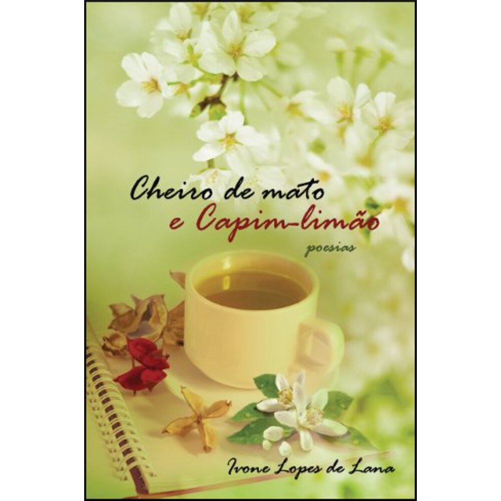 CHEIRO DE MATO E CAPIM-LIMÃO