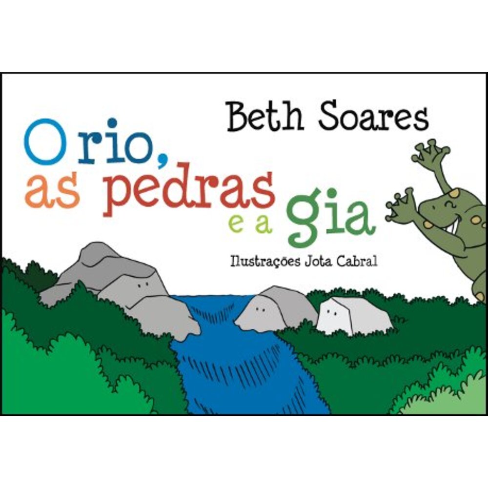 O RIO, AS PEDRAS E A GIA