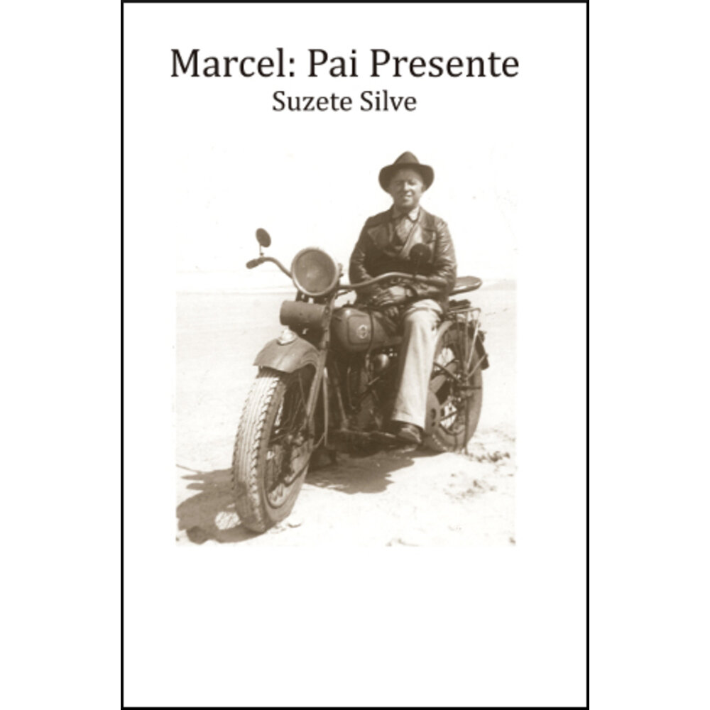 MARCEL: PAI PRESENTE