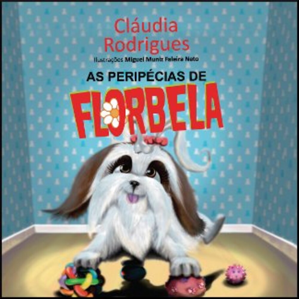 AS PERIPÉCIAS DE FLORBELA