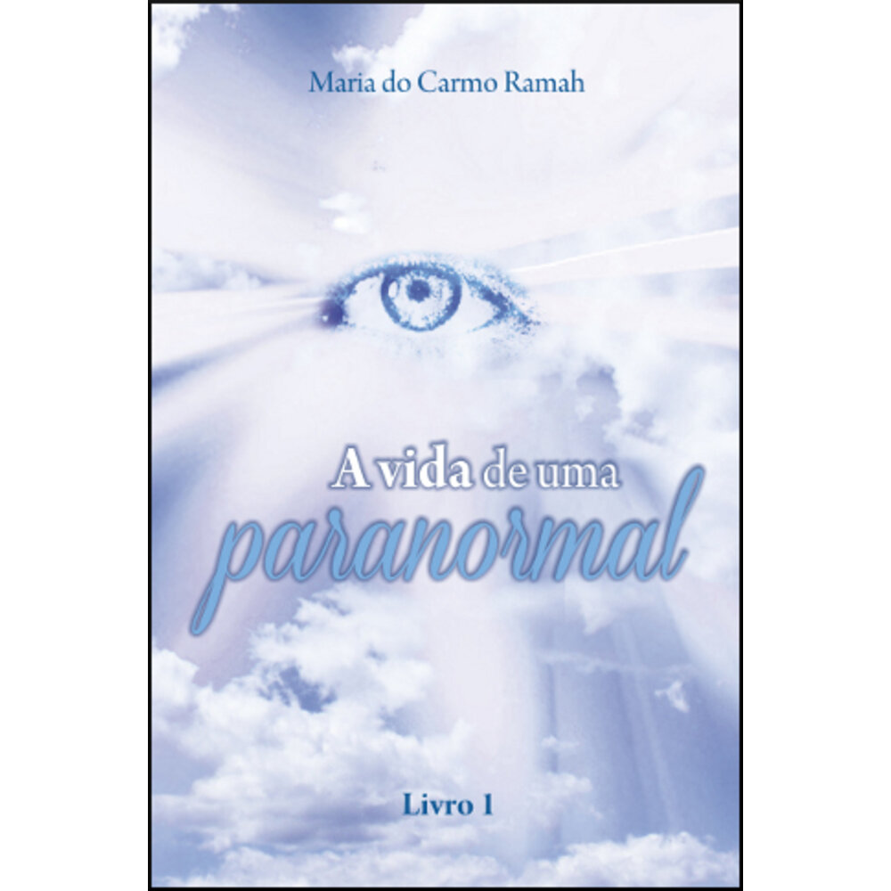 A VIDA DE UMA PARANORMAL