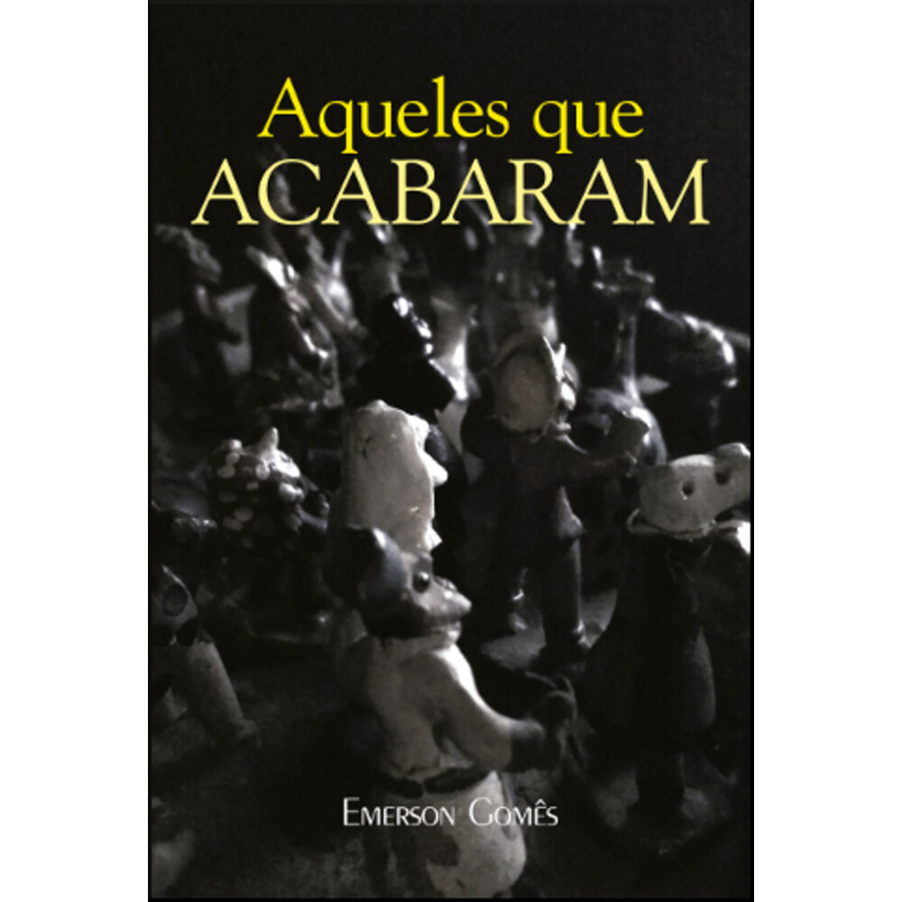 AQUELES QUE ACABARAM
