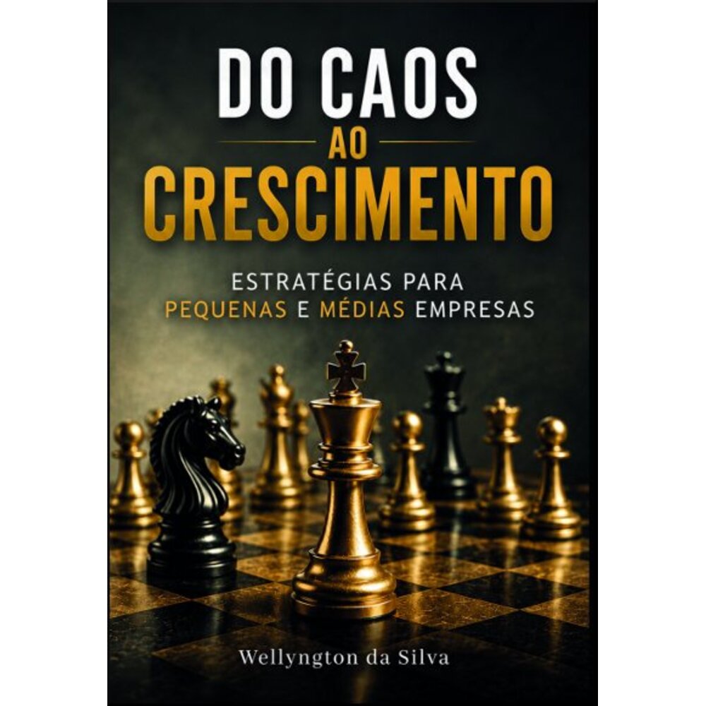 DO CAOS AO CRESCIMENTO
