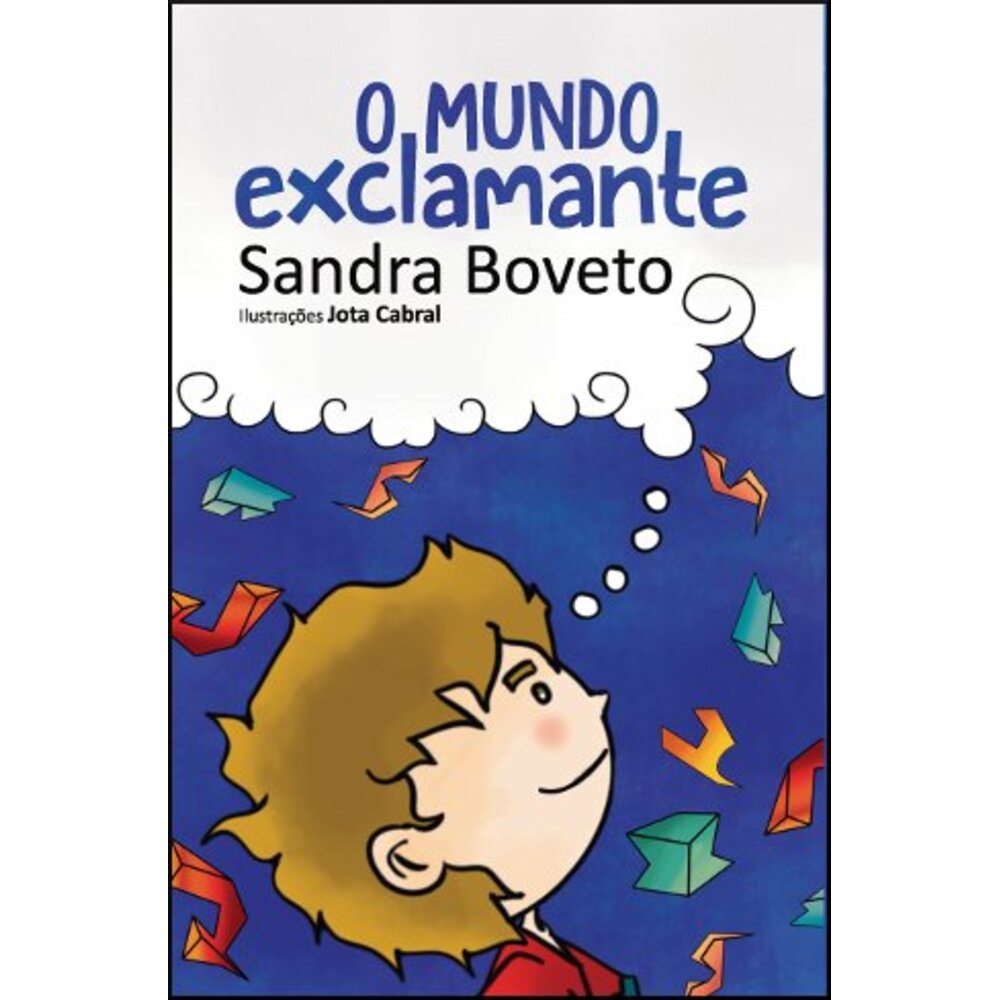 O MUNDO EXCLAMANTE