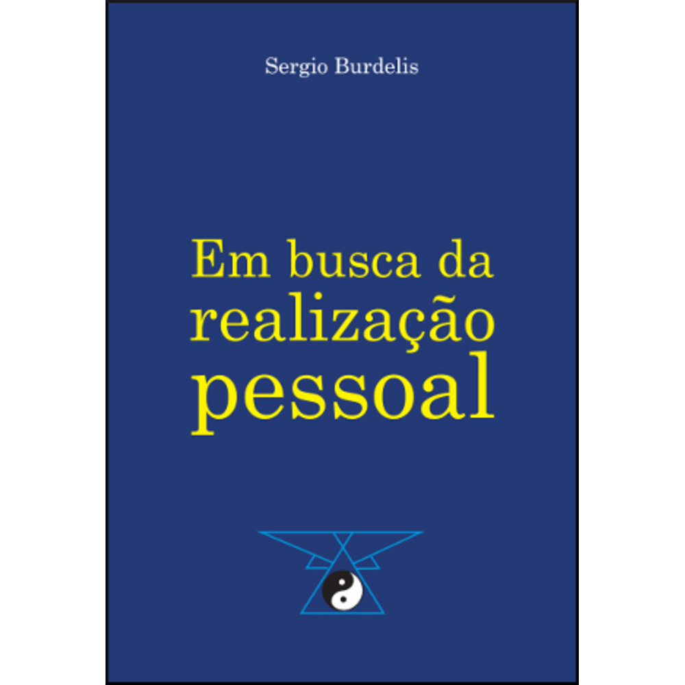 EM BUSCA DA REALIZAÇÃO PESSOAL