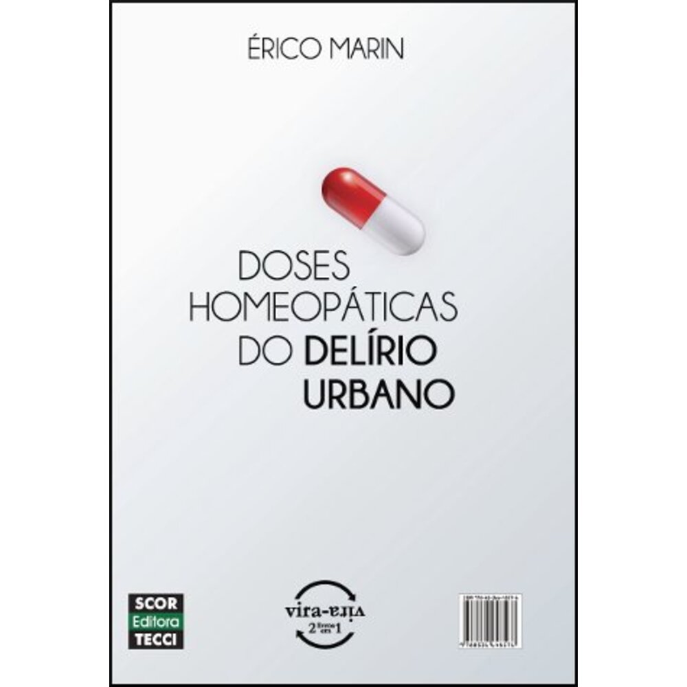DOSES HOMEOPÁTICAS DO DELÍRIO URBANO / VERSOS DE CARNE E OSSO