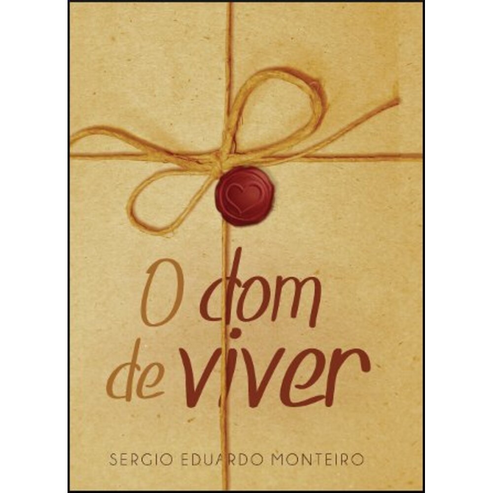 O DOM DE VIVER