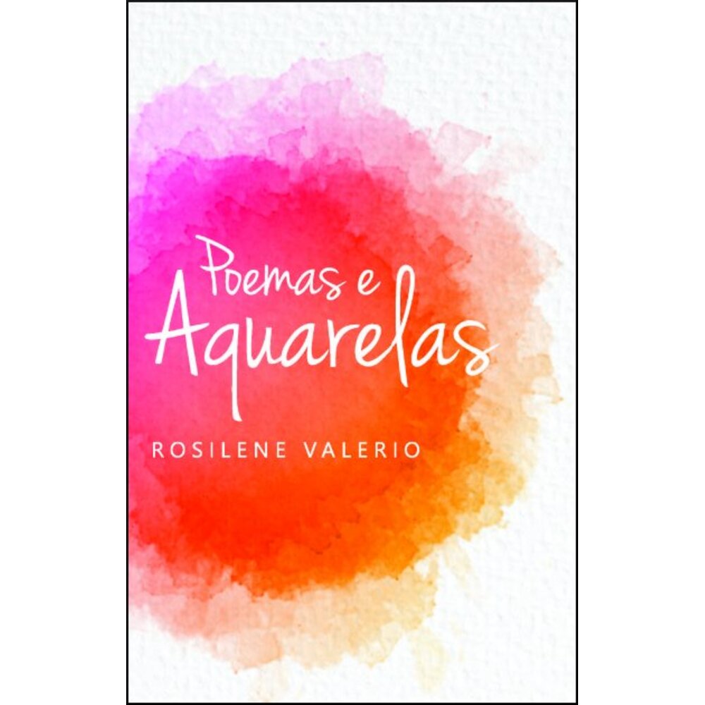 POEMAS E AQUARELAS