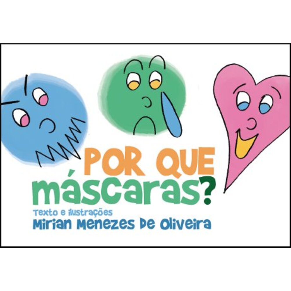 POR QUE MÁSCARAS?